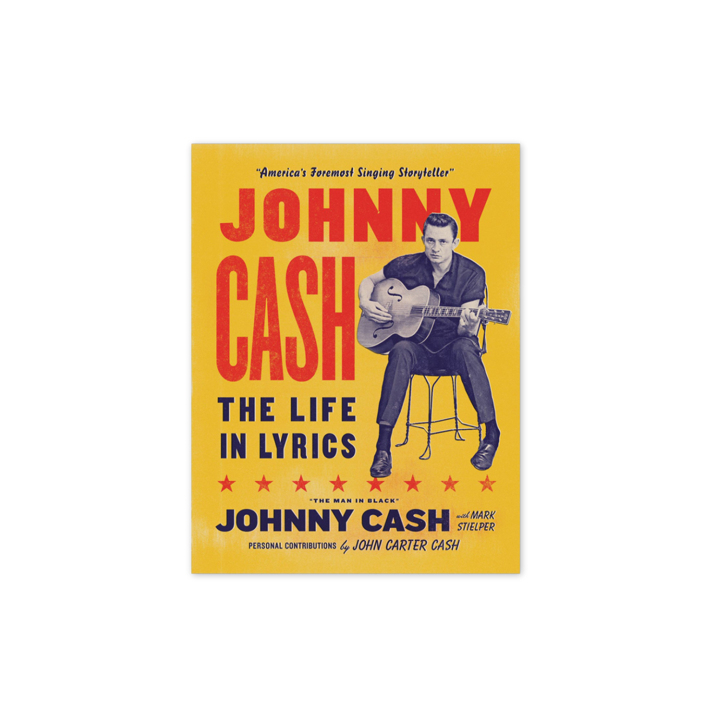Johnny Cash: The Life In Lyrics